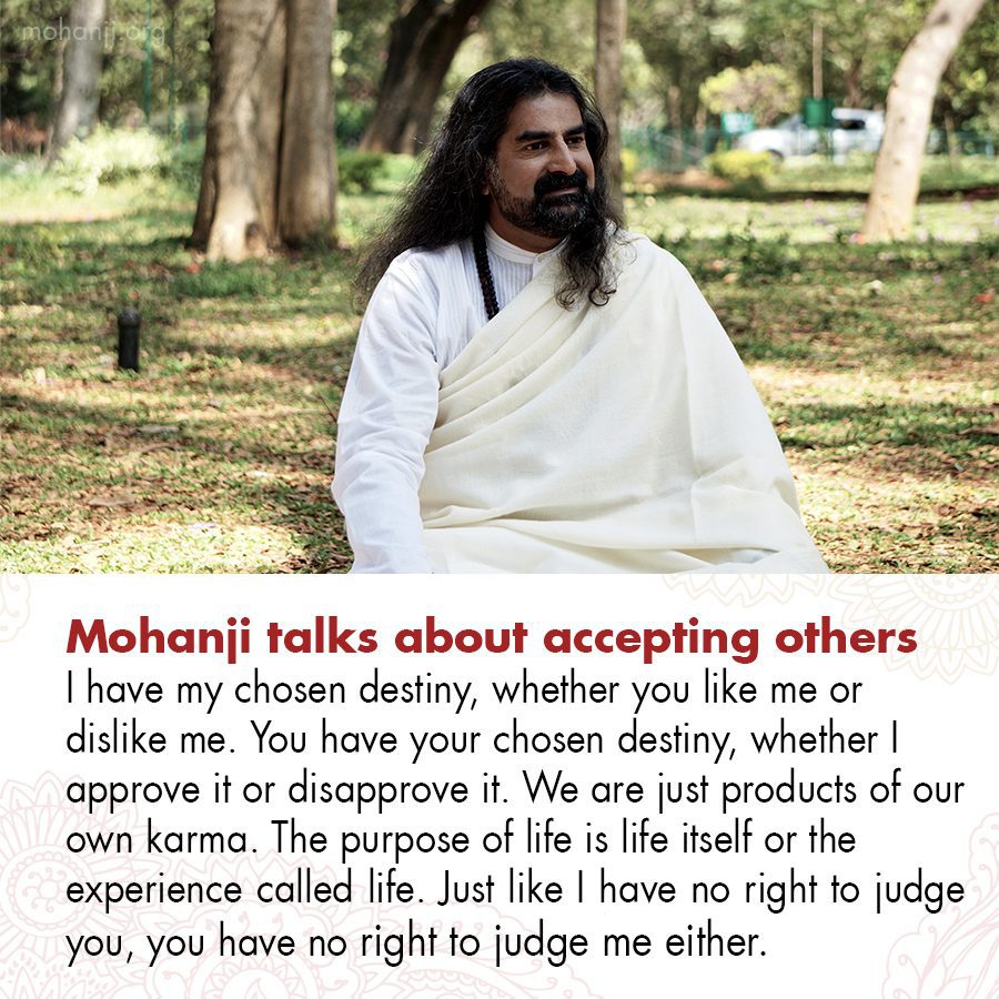 Mohanji quote - Accepting others