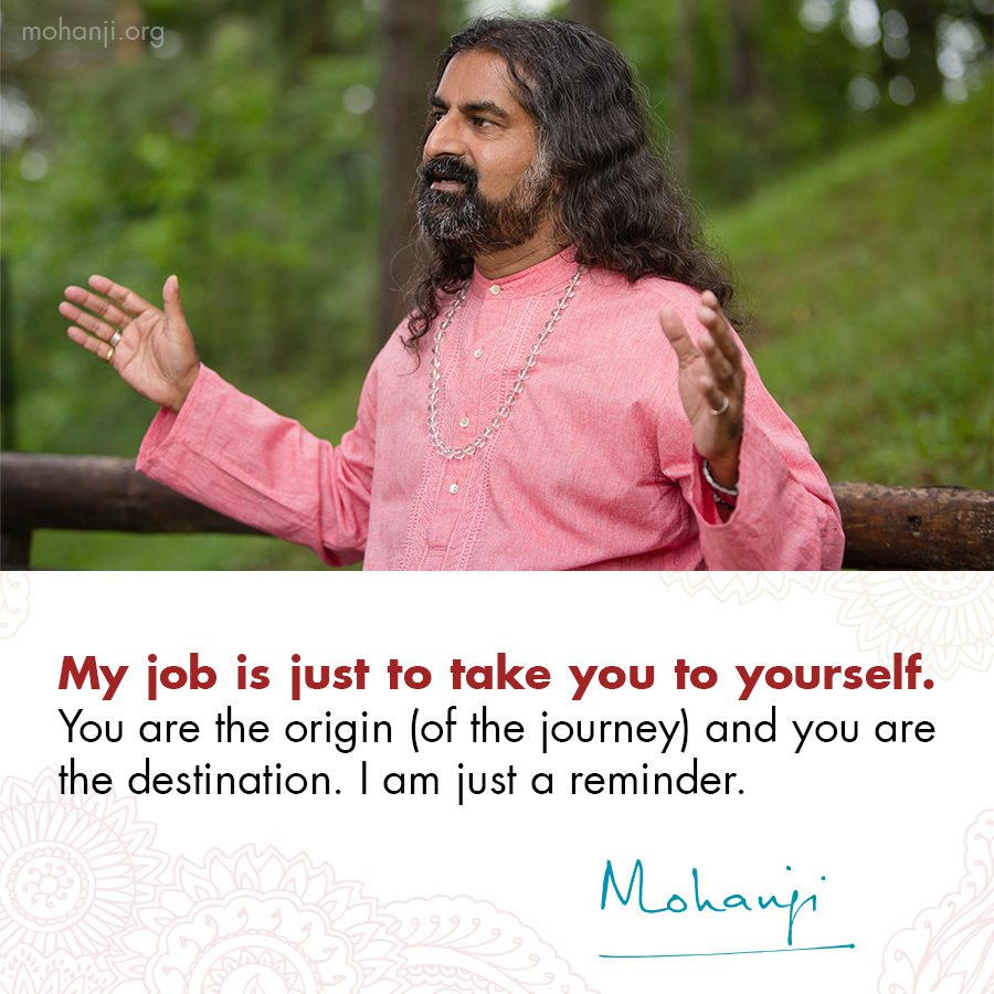 Mohanji quote - I am just a reminder