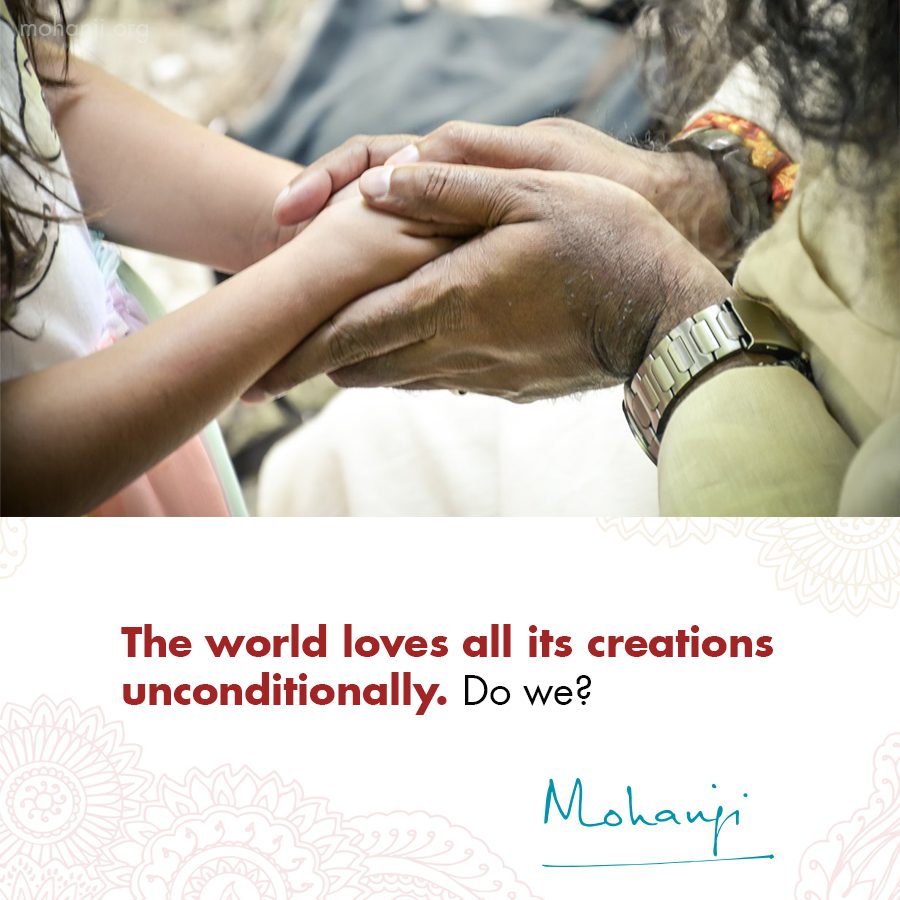 Mohanji quote - Unconditional love