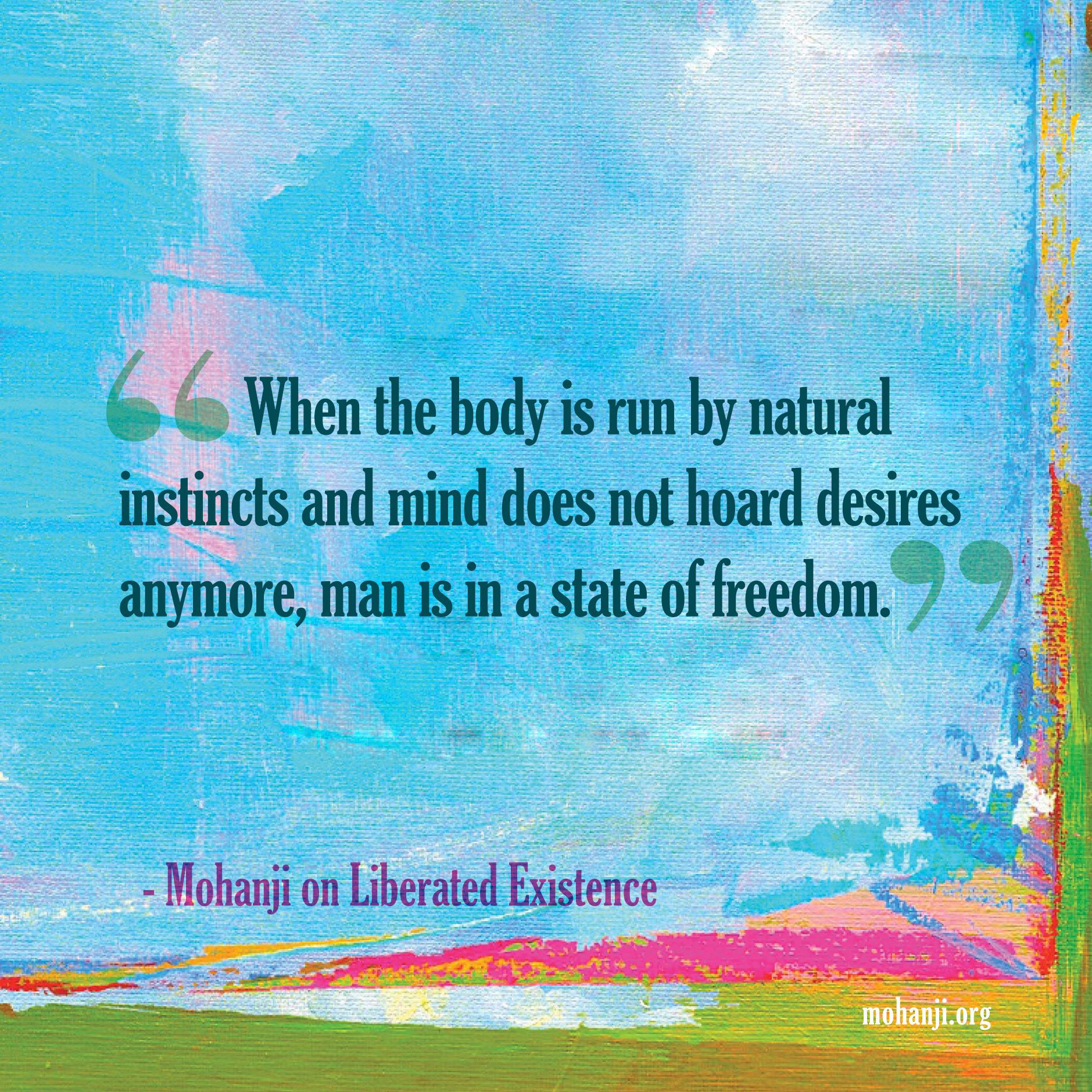 Mohanji quote - Liberated existence 2