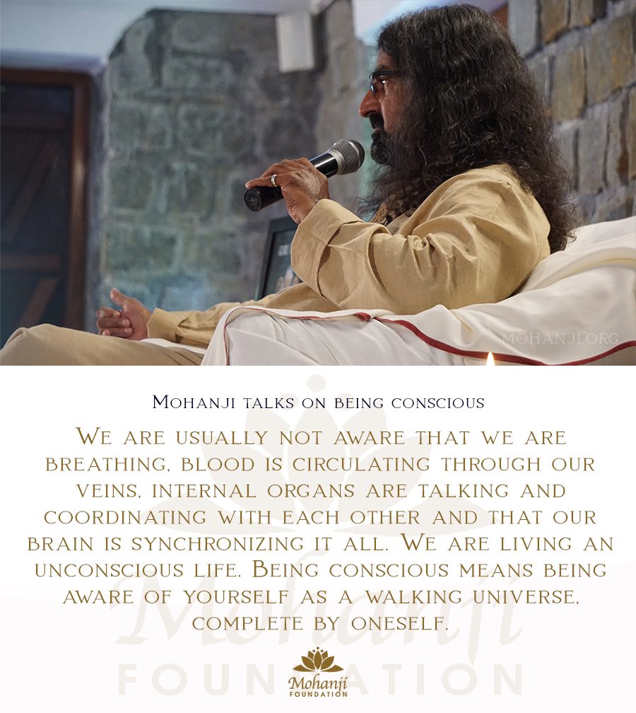 Mohanji quote - Being conscious