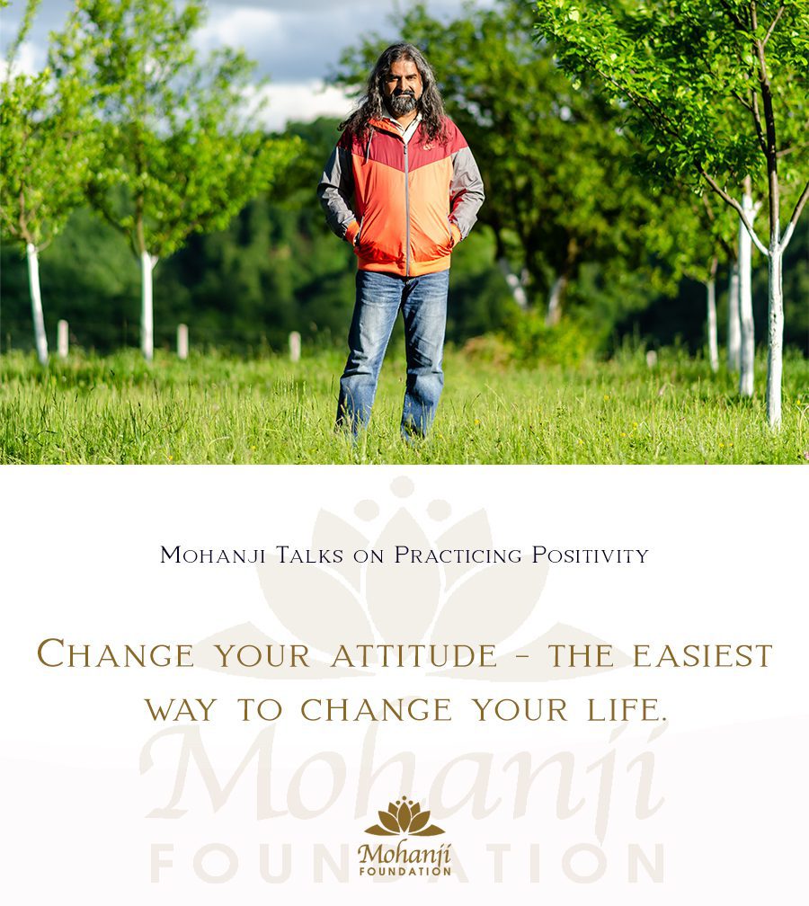 Mohanji quote - Practicing Positivity 36