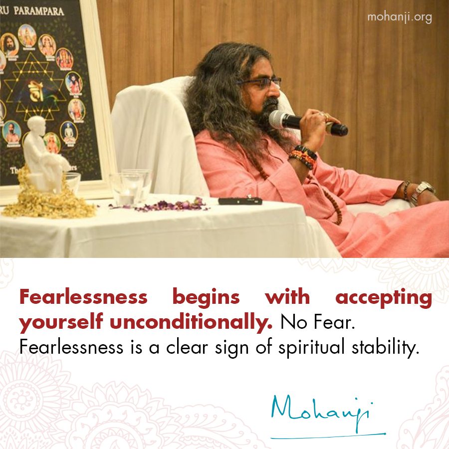 Mohanji quote - Fearlessness