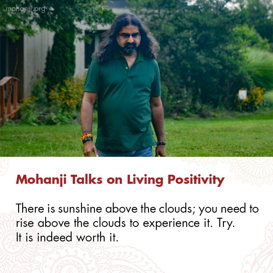 Mohanji quote - Living Positivity 1